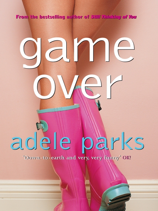 Title details for Game Over by Adele Parks - Available